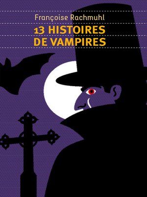 cover image of 13 histoires de vampires
